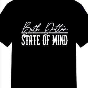 Beth Dutton state of mind shirt